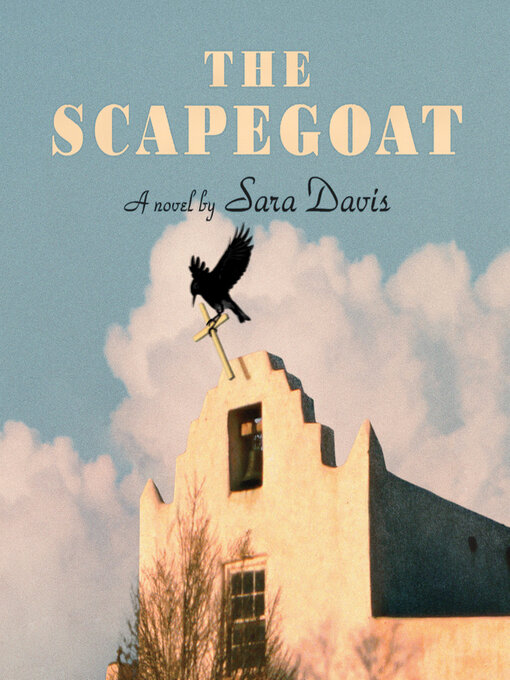 Title details for The Scapegoat by Sara Davis - Available